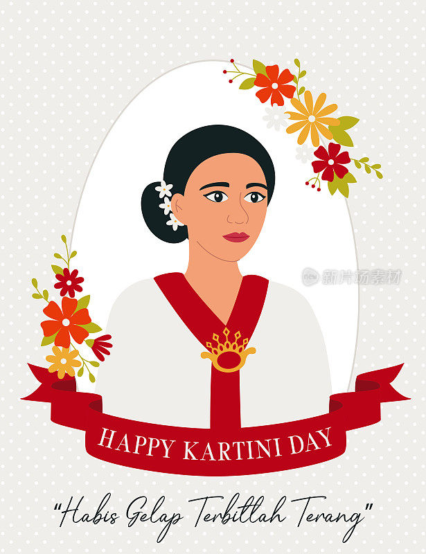 卡尔蒂尼节庆祝快乐。一名亚洲妇女被鲜花包围。印尼度假。Habis gelap terbitlah terang意思是黑暗之后会有光明。平面矢量图